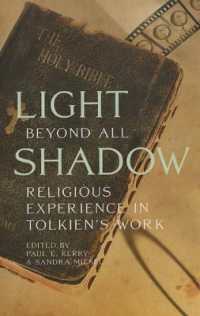 Light Beyond All Shadow : Religious Experience in Tolkien's Work