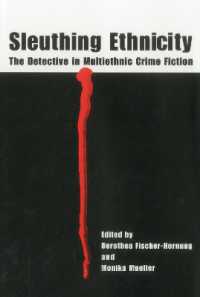 Sleuthing Ethnicity : The Detective in Multiethnic Crime Fiction
