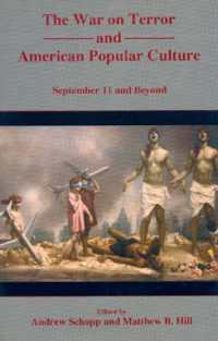 The War on Terror and American Popular Culture : September 11 and Beyond