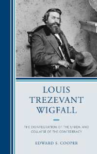 Louis Trezevant Wigfall : The Disintegration of the Union and Collapse of the Confederacy