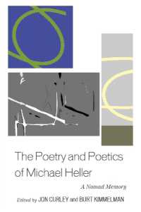 The Poetry and Poetics of Michael Heller : A Nomad Memory