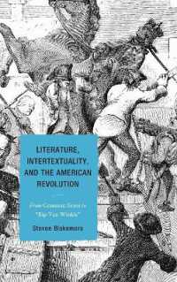 Literature, Intertextuality, and the American Revolution : From Common Sense to Rip Van Winkle