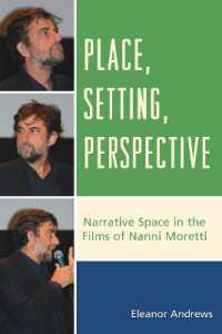 Place, Setting, Perspective : Narrative Space in the Films of Nanni Moretti