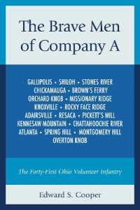 The Brave Men of Company a : The Forty-First Ohio Volunteer Infantry
