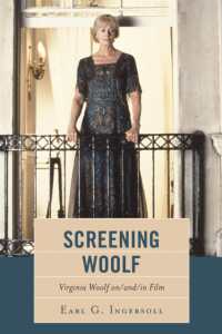 Screening Woolf : Virginia Woolf on/and/in Film