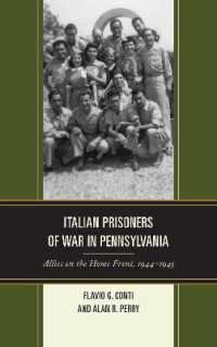 Italian Prisoners of War in Pennsylvania : Allies on the Home Front, 1944-1945