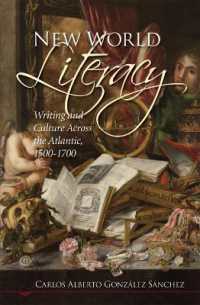 New World Literacy : Writing and Culture Across the Atlantic, 1500-1700
