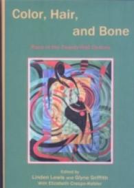 Color, Hair, and Bone : Race in the Twenty-first Century