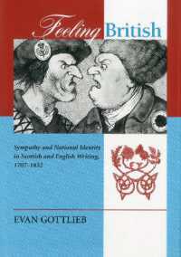 Feeling British : Sympathy and National Identity in Scottish and English Writing 1707-1832