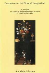Cervantes and the Pictorial Imagination : A Study on the Power of Images and Images of Power in Works by Cervantes