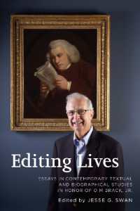 Editing Lives : Essays in Contemporary Textual and Biographical Studies in Honor of O M Brack, Jr.