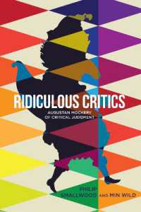 Ridiculous Critics : Augustan Mockery of Critical Judgment