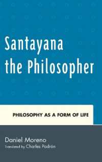 Santayana the Philosopher : Philosophy as a Form of Life