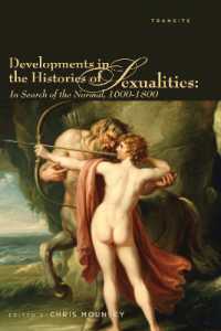 Developments in the Histories of Sexualities : In Search of the Normal, 1600-1800