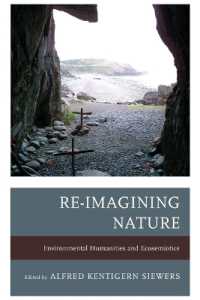 Re-Imagining Nature : Environmental Humanities and Ecosemiotics