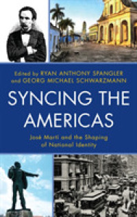 Syncing the Americas : José Martí and the Shaping of National Identity