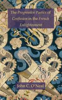 The Progressive Poetics of Confusion in the French Enlightenment