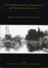 Twenty-First-Century Perspectives on Nineteenth-Century Art : Essays in Honor of Gabriel P. Weisberg