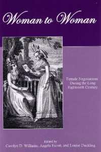 Woman to Woman : Female Negotiations during the Long Eighteenth Century