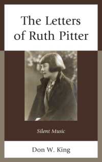 ルース・ピッター書簡集<br>The Letters of Ruth Pitter : Silent Music