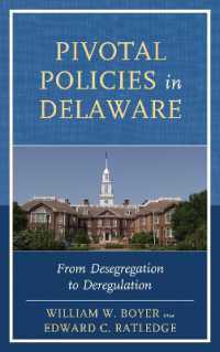 Pivotal Policies in Delaware : From Desegregation to Deregulation