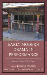 Early Modern Drama in Performance : Essays in Honor of Lois Potter