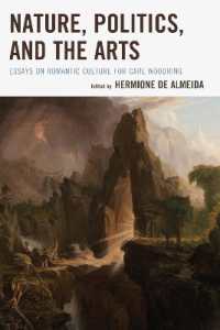 Nature, Politics, and the Arts : Essays on Romantic Culture for Carl Woodring