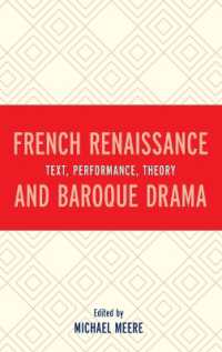 French Renaissance and Baroque Drama : Text, Performance, Theory