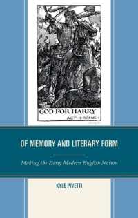 Of Memory and Literary Form : Making the Early Modern English Nation