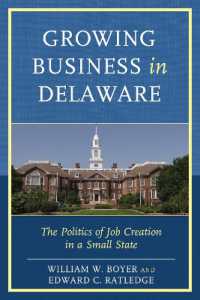 Growing Business in Delaware : The Politics of Job Creation in a Small State