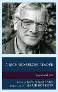 A Richard Selzer Reader : Blood and Ink