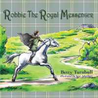 Robbie the Royal Messenger (Papa and Billy)