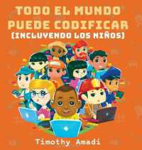 Todo el mundo puede codificar: Incluyendo los niños