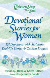 Chicken Soup for the Soul: Devotional Stories for Women : 101 Devotions with Scripture, Real-life Stories & Custom Prayers
