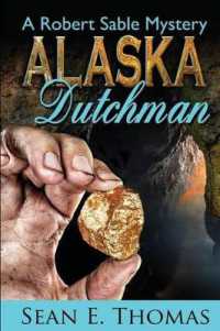 Alaska Dutchman (Robert Sable Mystery)