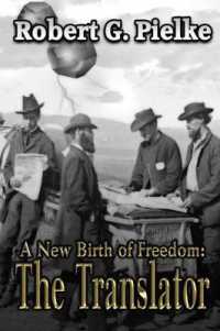 A New Birth of Freedom : The Translator
