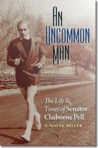 An Uncommon Man : The Life & Times of Senator Claiborne Pell