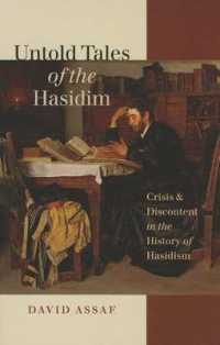 Untold Tales of the Hasidim - Crisis and Discontent in the History of Hasidism -- Paperback / softback