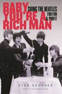 Baby You`re a Rich Man - Suing the Beatles for Fun and Profit -- Hardback