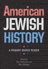 American Jewish History - a Primary Source Reader -- Paperback / softback