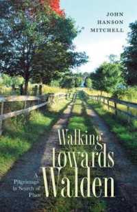 Walking towards Walden -- Paperback / softback