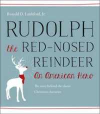 Rudolph the Red-nosed Reindeer : An American Hero -- Paperback / softback