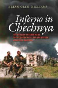 Inferno in Chechnya - the Russian-chechen Wars, the Al Qaeda Myth, and the Boston Marathon Bombings -- Hardback