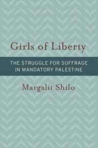 Girls of Liberty : The Struggle for Suffrage in Mandatory Palestine -- Hardback