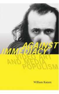 Against Immediacy : Video Art and Media Populism -- Hardback