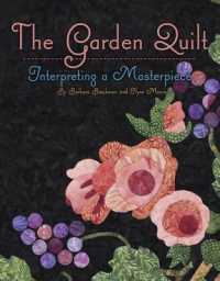 The Garden Quilt : Interpreting a Masterpiece