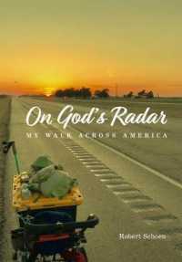 On God's Radar : My Walk Across America