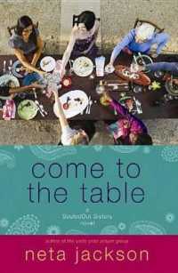Come to the Table (Souledout Sisters Novels)