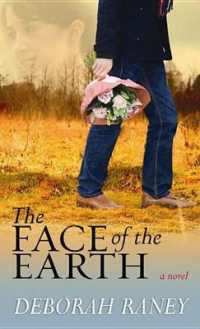 The Face of the Earth （Large Print）