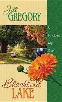 Blackbird Lake (Lonesome Way Novels)